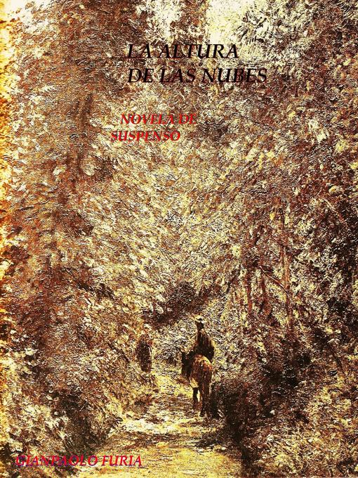 Title details for La altura de las nubes by Gianpaolo Furia - Available